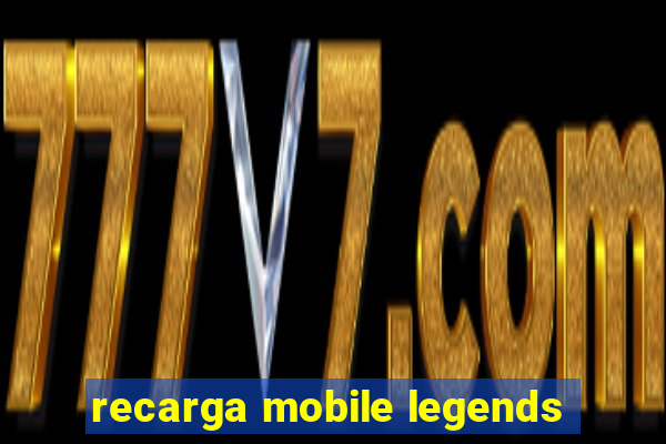 recarga mobile legends